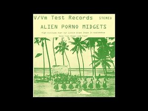 Alien Porno Midgets - Our Little Grass Shack in Kealakekua