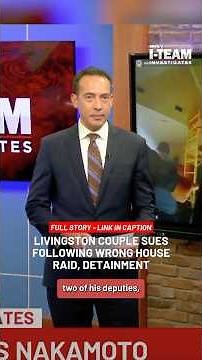 I-TEAM: Livingston couple sues following wrong house raid, detainment