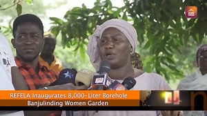 3.7K views · 44 reactions | REFELA Inaugurates 8,000-Liter Borehole Banjulinding Women Garden | KERR FATOU | Facebook