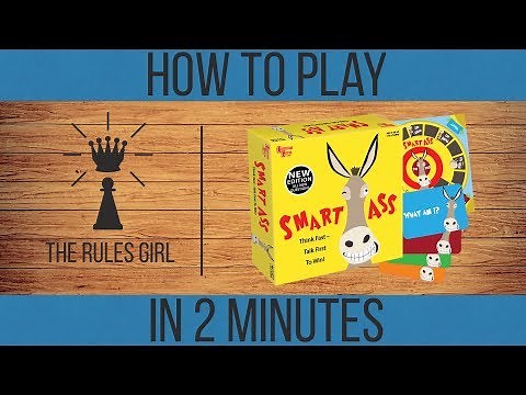 How to Play Smart Ass in 2 Minutes - The Rules Girl
