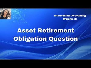 Asset Retirement Obligation q#7