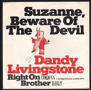 Dandy Livingstone - Suzanne, Beware Of The Devil