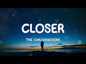 The Chainsmokers - Closer (Lyrics)
