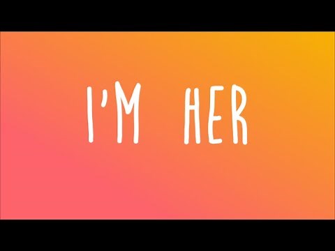 Queen Naija - I'm Her Ft Kiana Ledé Lyrics