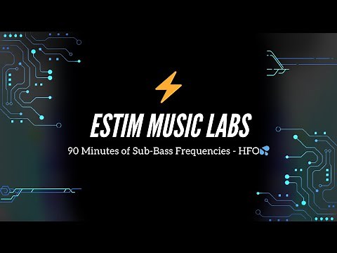 90 Minutes of Sub-Bass Frequencies - HFO