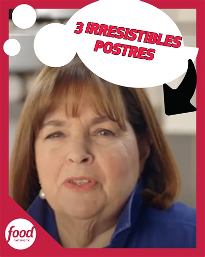 Descubre tres deliciosas recetas dulces con el talento de Ina Garten | Food Network Latinoamérica