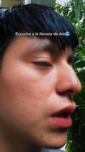 Escuche a la llorona de día 🥶 #humorviral | Yo soy el Sebas