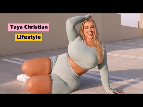 Taya Christian Biography | Facts | Age | Height | Net Worth | Lifestyle | Instagram | Boyfriend