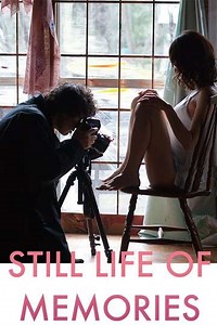 Still Life of Memories - Movie
