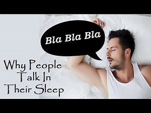 Here's why you Sleep Talk and How to Stop it