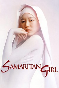 Samaritan Girl Movie (2004), Watch Movie Online on TVOnic