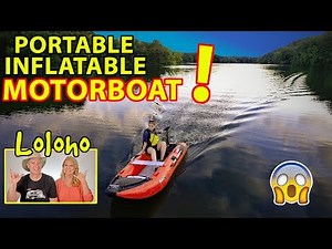 Our Scout365 Portable Inflatable Boat -- NOW WITH MOTOR!!!