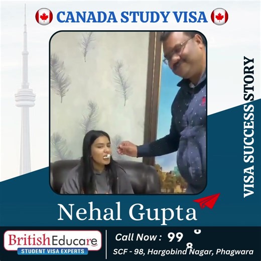 Our Another Canada Visa Success Story Is #Nehal #Gupta Congratulations #Nehal #Gupta approval of #CANADA #STUDY #VISA From #British #Educare #Phagwara #Got Study Visa Approval #Canada 🇨🇦Superb Results⭐️⭐️⭐️⭐️⭐️ #Pay All Fee After Visa #British #Educare_Consultants_Private_Limited, No. 1 immigration company in #Phagwara For more queries, Call us :99 88 791 791 | British Educare