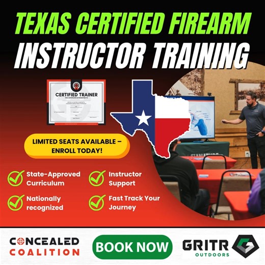 Ready to turn your passion for firearms into a certified profession? Become a nationally recognized firearms instructor with hands-on training at GRITR Outdoors in North Richland Hills, TX.  Limited seats available - secure your future today! | Concealed Coalition | Facebook