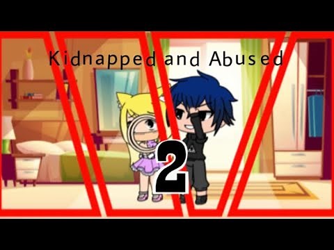 KIDNAPPED And ABUSED 2 //Gacha life mini movie//