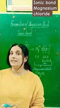 Ionic bond formation in magnesium chloride#ionicbond #science #class10 #magnesiumchloride#chemistry
