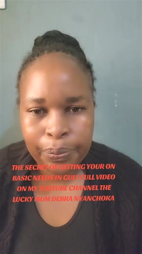 This is the only secret to survive in gulf full video here https://youtu.be/0n-3P-r-uiM | The lucky mum Debra Nyanchoka