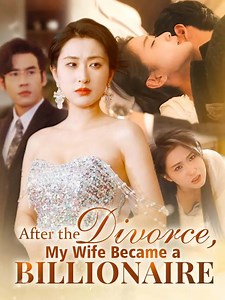 Title: 《After the Divorce, My Wife Became a Billionaire》 Full Episodes https://eng.moboreels.com/AnvhG/93962 HOME PAGE HAS LINKS #fyp #drama #teleplay #movies #films #shortdrama #shortfilms | Jonathan Austin | Facebook