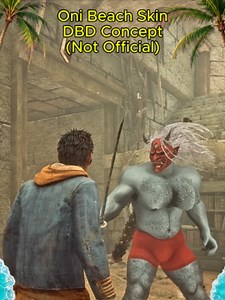 DBD Oni Beach Concept #theoni #concept #beach #deadbydaylight #dwightfairfield