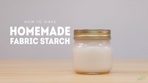 Making Your Own Starch is Easy and Will Help Cut Down Your Costs Drastically | Fab How