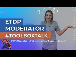 Liderazgo Toolbox Talk – ETDP: Moderators – What can you do with your Moderator qualification?