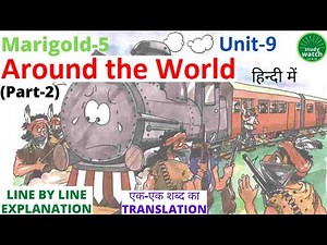 Around The World (Part-2) | class 5 | Unit-9 | Class 5 Marigold chapter 18 | ncert class 5 english |