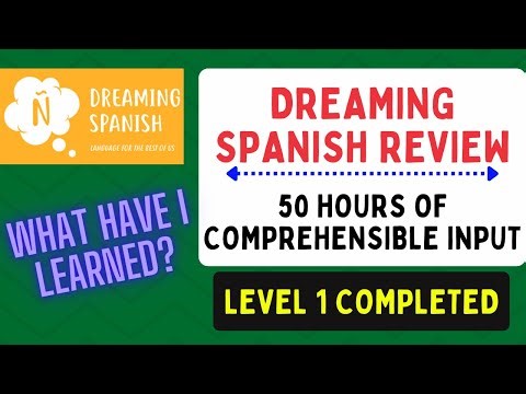 Dreaming Spanish Review | 50 Hours of Comprehensible Input | Completed Level 1 | Learning Spanish