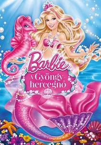 Barbie, a Gyöngyhercegnő stream: online lejátszás