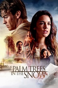 Palmeras en la nieve - Película 2015 - Cine.com