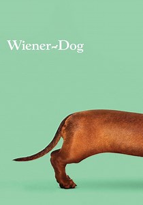 Wiener-Dog streaming: where to watch movie online?