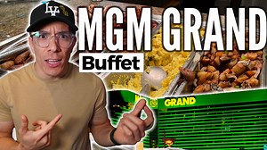 Dining at the INFAMOUS MGM Grand Buffet 🎰😱 | Vegas Must Try