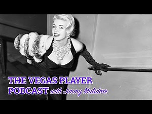 The Vegas Player Podcast (Episode 4) Candy Barr and Wife #2