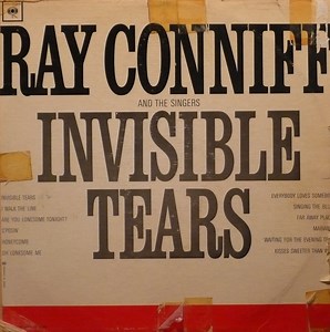 Ray Conniff And The Singers - Invisible Tears