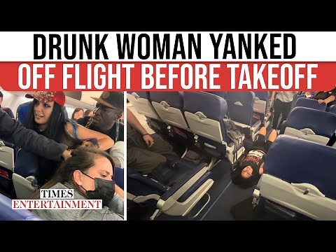 Drunk Woman SHOUTS, Pulls Hair, Causes Scene On Plane; Dragged Off By Crew