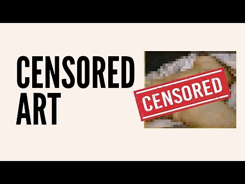 The Most Controversial Artworks Ever Banned