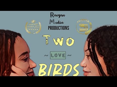 Two Love Birds (2023) | LGBTQ+ Short Film by Raegan Young (Award Winning)