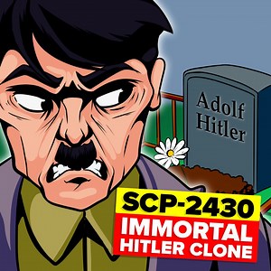 SCP-2430 is an anomaly also known as Immortal Hitler Clone . SCP 2430 is a humanoid entity with a physical appearance identical to the late Adolf Hitler (1889 – 1945), measuring at 173 cm in height and 72 kg in mass. Its internal body systems are consistent with those of non-anomalous humans, although its organs are functionless. SCP2430 has the anomalous ability to regenerate muscle and skin tissues, allowing it to recover from injuries and regrow organs (e.g. heart and lungs) that had been rem