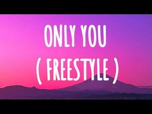 HEADIE ONE X DRAKE - ONLY YOU ( FREESTYLE ) LYRICS