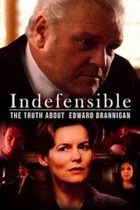 Indefensible: The Truth About Edward Brannigan - Movie