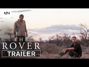 Guy Pearce and Robert Pattinson star in gritty first trailer for 'The Rover'
