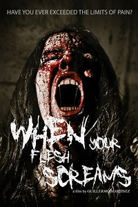 Stream When Your Flesh Screams (2015): Find it on Netflix, Prime Video, Hulu & more