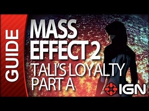 Mass Effect 2 - Tali's Loyalty Part A - Walkthrough