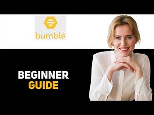 How to Use Bumble App A Complete Beginners Guide 2025