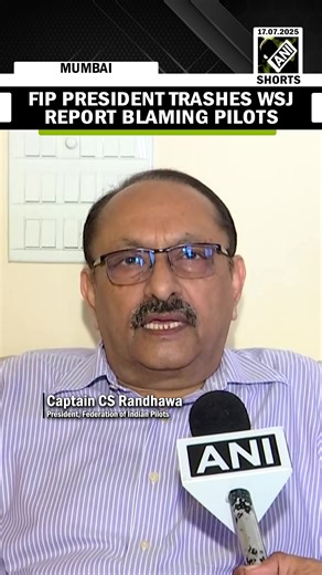 3.1K views · 19 reactions | FIP President Randhawa trashes pilot error report in Air India crash, calls WSJ article 'misleading' #AirIndiaCrash #PilotSafety #AAIBReport #FIPStatement #WallStreetJournal #PilotErrorDebate #AviationInvestigation | Asian News International (ANI) | Facebook