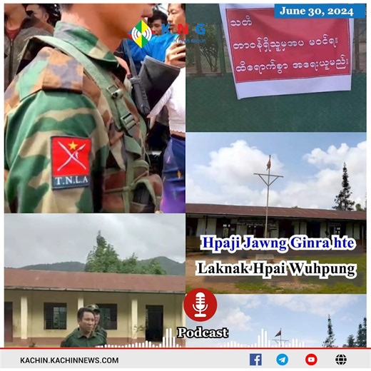 Hpaji jawng ginra ni hte laknak hpai wuhpung | Kachinnews