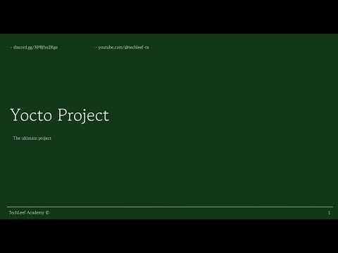 Yocto Session 26 - The Ultimate Yocto Project