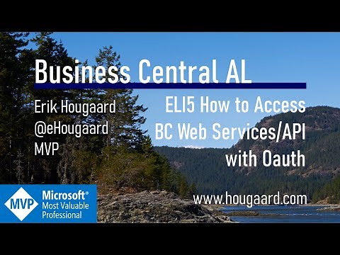 ELI5 How to Access Business Central Web Services/API with Oauth