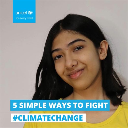 Here are five simple steps we can all take to support #ClimateChange. #Youth4UNICEF #OnlyOneEarth | UNICEF India