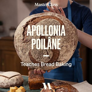 Celebrated baker Apollonia Poilâne teaches you how to make delicious sourdough, wheat, rye, brioche, and more. | MasterClass
