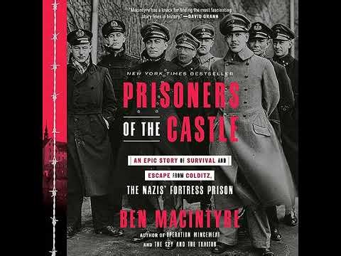 Colditz: Prisoners of the Castle by Ben Macintyre | Full Audiobook